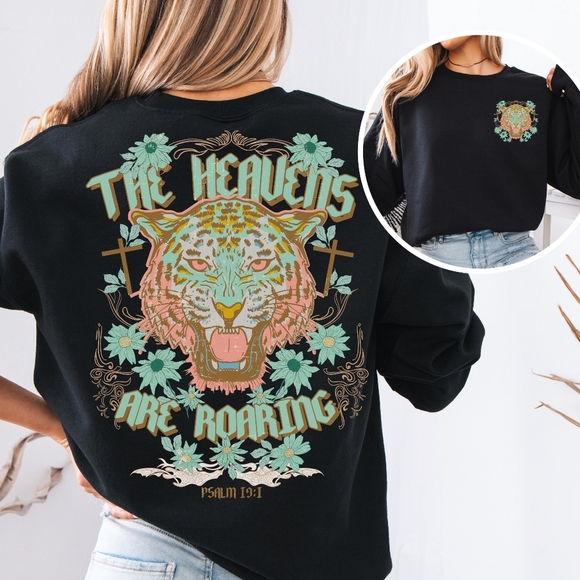 Heavens Are Roaring Psalm 19:1 Bible Tiger Christian Faith Religious Sweatshirt - Picture 12 of 16
